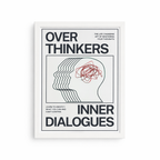 Overthinkers Inner Dialogues Art Print With Frame